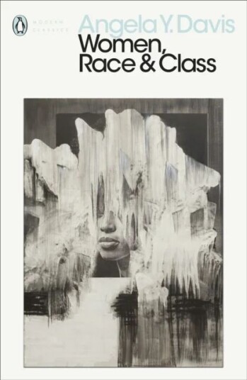 Women, Race And Class Av Angela Y. Davis Women, Race And Class Av Angela Y. Davis