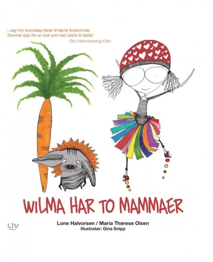 Wilma Har To Mammaer Av Maria Therese Olsen, Lone Halvorsen
