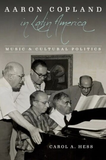 Aaron Copland In Latin America Av Carol A. Hess