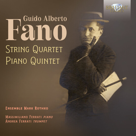 Ensemble Mark Rothko Massimiliano Ferrati Andrea Ferrati Guido Alberto Fano Fano: String Quartet & Piano Quintet CD