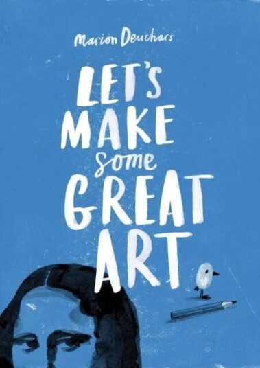 Let'S Make Some Great Art Av Marion Deuchars