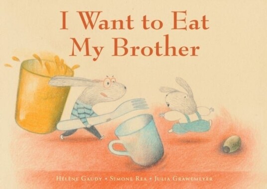 I Want to Eat My Brother I Want to Eat My Brother