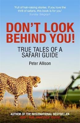 Don'T Look Behind You! Av Peter Allison Don'T Look Behind You! Av Peter Allison