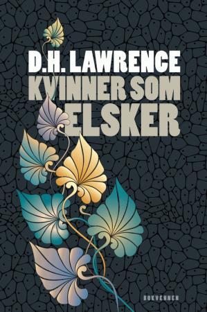 Kvinner Som Elsker Av D.H. Lawrence Kvinner Som Elsker Av D.H. Lawrence
