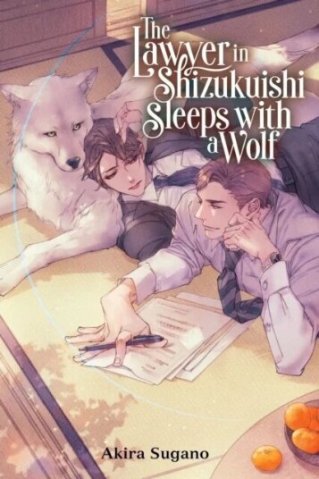 The Lawyer in Shizukuishi Sleeps with a Wolf av Akira Sugano The Lawyer in Shizukuishi Sleeps with a Wolf av Akira Sugano