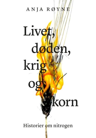 Livet døden krig og korn