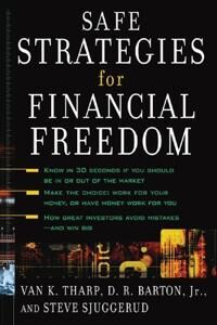 Tharp Van Safe Strategies for Financial Freedom