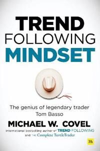 Trend Following Mindset Av Michael Covel Trend Following Mindset Av Michael Covel