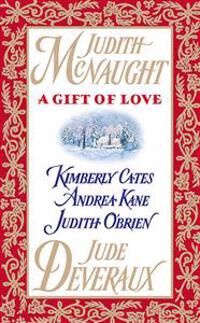 McNaught Judith A Gift of Love
