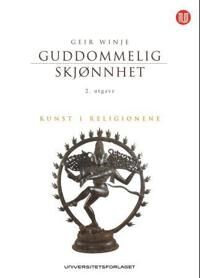 Guddommelig Skjønnhet Av Geir Winje
