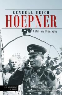 General Erich Hoepner Av Linden Lyons, W. Chales De Beaulieu General Erich Hoepner Av Linden Lyons, W. Chales De Beaulieu