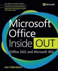 Microsoft Office Inside Out (Office 2021 And Microsoft 365) Av Joe Habraken