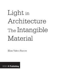 Light In Architecture Av Elisa Valero Ramos Light In Architecture Av Elisa Valero Ramos