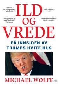 Wolff Michael Ild og vrede; på innsiden av Trumps hvite hus