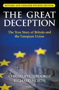 The Great Deception Av Christopher Booker, Richard North