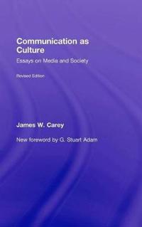 Carey James W. Communication as Culture Revised Edition