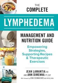 Lamantia Jean The Complete Lymphedema Management and Nutrition Guide