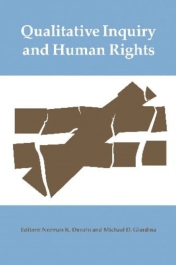 Qualitative Inquiry and Human Rights Qualitative Inquiry and Human Rights