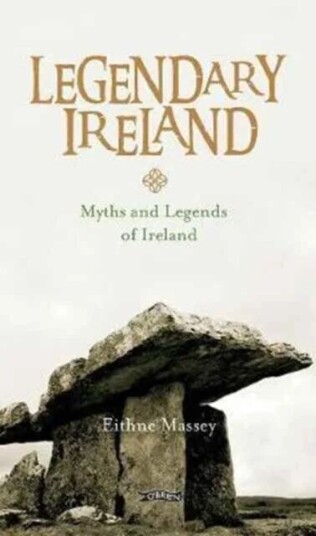 Legendary Ireland Av Eithne Massey