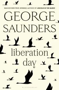 Liberation Day Av Saunders George Saunders