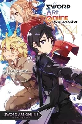 Sword Art Online Progressive 4 (Light Novel) Av Reki Kawahara Sword Art Online Progressive 4 (Light Novel) Av Reki Kawahara