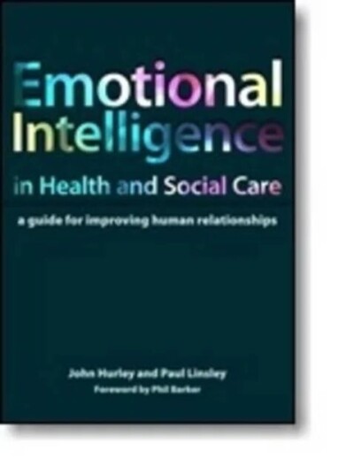 Emotional Intelligence In Health And Social Care Av John Hurley, Paul Linsley