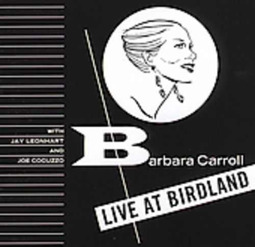 Barbara Carroll Barbara At Birdland CD