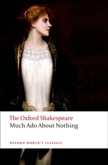 Much Ado About Nothing: The Oxford Shakespeare Av William Shakespeare