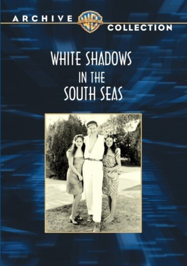 White Shadows In The South Seas DVD