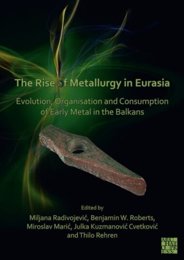 The Rise Of Metallurgy In Eurasia