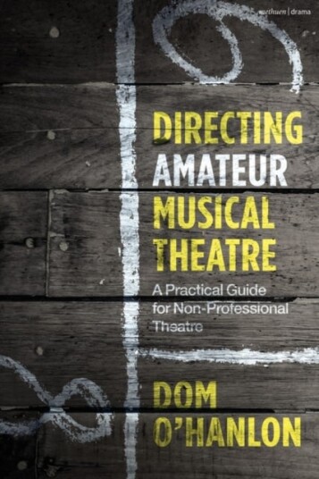Directing Amateur Musical Theatre Directing Amateur Musical Theatre