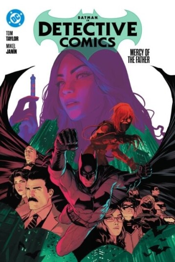 Batman: Detective Comics Vol. 1: Mercy of the Father Batman: Detective Comics Vol. 1: Mercy of the Father
