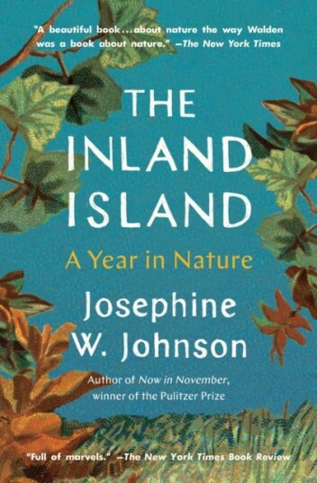 The Inland Island A Year in Nature