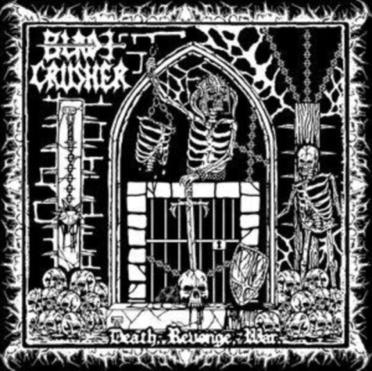Bladecrusher Death Revenge War Uk Vinyl