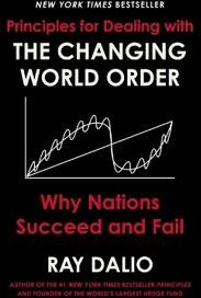 Principles For Dealing With The Changing World Order Av Ray Dalio Principles For Dealing With The Changing World Order Av Ray Dalio