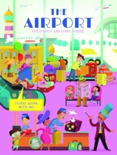 The Airport (Fold Open and Look Inside) The Airport (Fold Open and Look Inside)