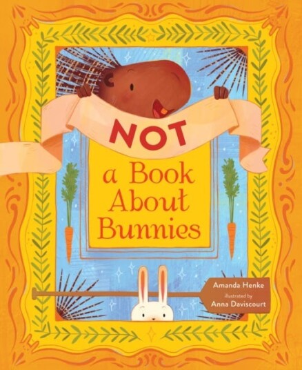 Not A Book About Bunnies Av Amanda Henke
