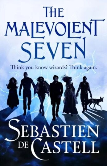 The Malevolent Seven Av Sebastien De Castell