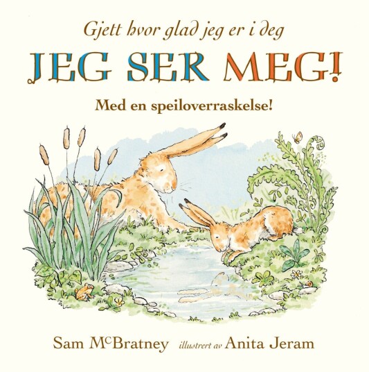 Jeg ser meg! Jeg ser meg!