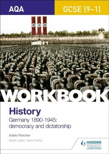 Aqa Gcse (9-1) History Workbook: Germany, 1890-1945: Democracy And Dictatorship Av Adele Fletcher