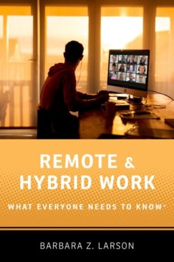 Remote and Hybrid Work What Everyone Needs to Know®