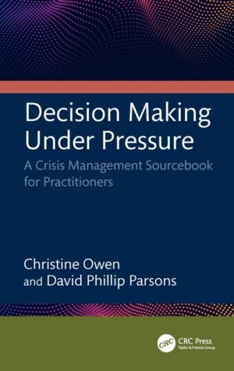 Decision Making Under Pressure Decision Making Under Pressure