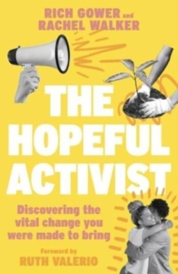 The Hopeful Activist  Discovering the vital change you were made to bring