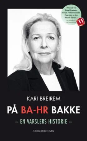 BA-HR Bakke: Varslers Historie av Kari Breirem - Solum Bokvennen