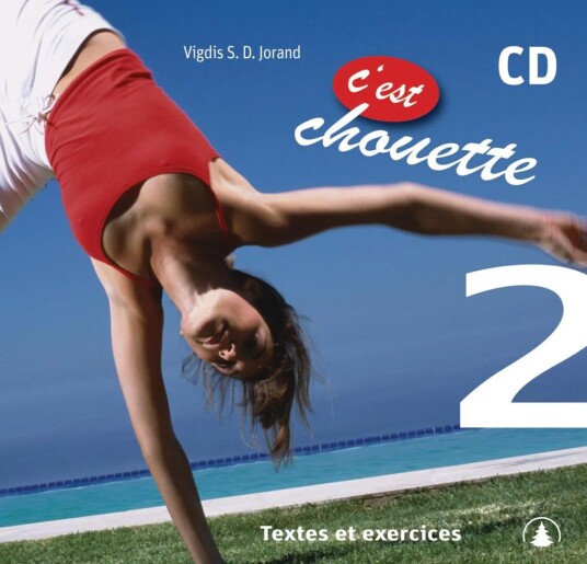C'Est Chouette 2 Av Vigdis S.D. Jorand