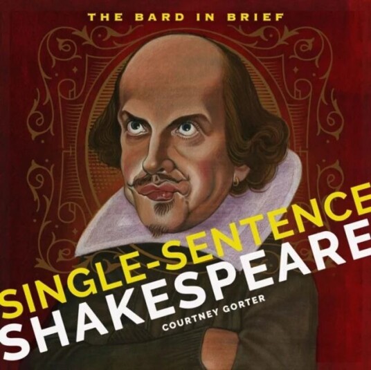 Single-Sentence Shakespeare Av Courtney Gorter