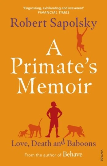 A Primate'S Memoir Av Robert M Sapolsky
