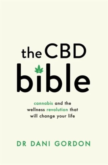 The Cbd Bible Av Dr Dani Gordon
