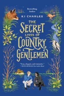 The Secret Lives Of Country Gentlemen Av Kj Charles