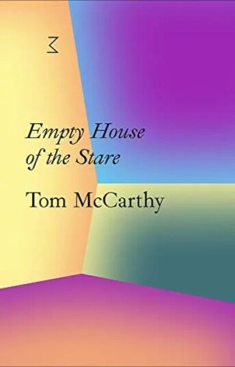 La Caixa Collection: Empty House Of The Stare Av Tom Mccarthy